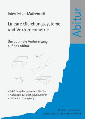 Übungsbuch lineare Gleichungssysteme und Vektorgeometrie